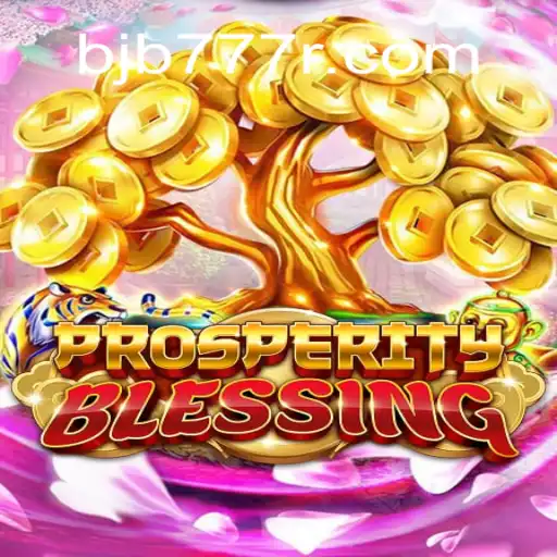 Discover the Exciting World of ProsperityBlessing: A Gaming Adventure