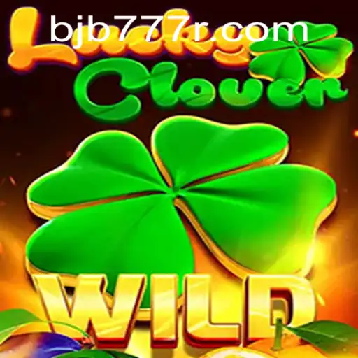 Exploring the Thrilling World of LuckyClover: Your Gateway to Luck at BJB777.com